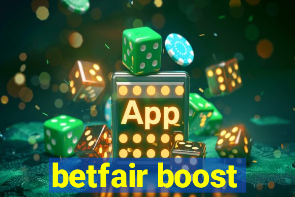 betfair boost